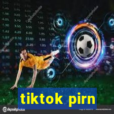 tiktok pirn